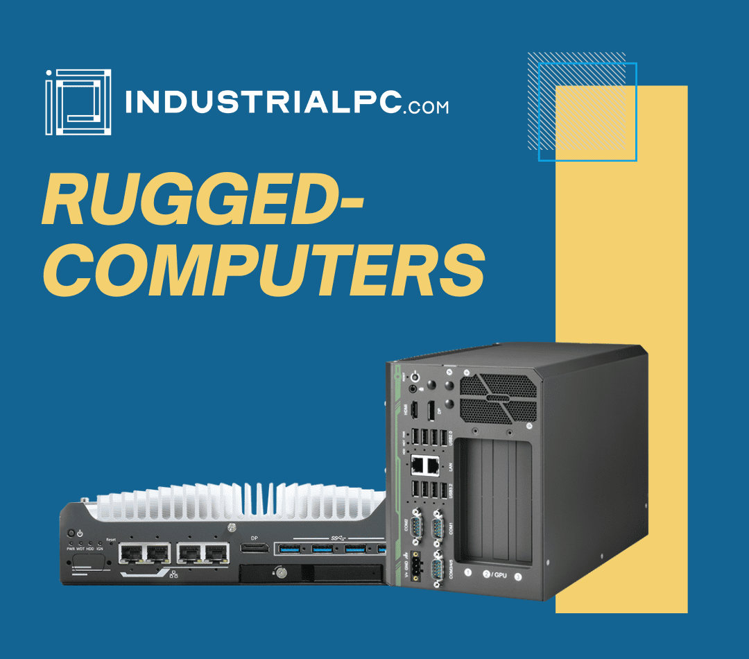 Industaial Computer Rugged Industrial Computers | Shop & Get a Quote | Industrial PC